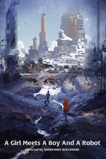 A Girl Meets A Boy And A Robot (A Girl Meets A Boy And A Robot)