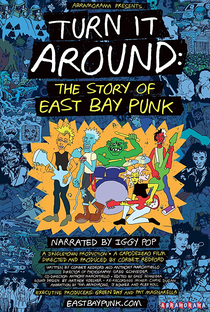 Turn It Around: The Story of East Bay Punk - Poster / Capa / Cartaz - Oficial 1