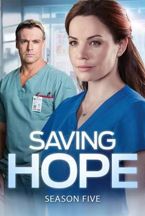 Saving Hope (5ª Temporada) - Poster / Capa / Cartaz - Oficial 1