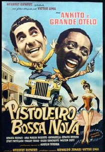 Pistoleiro Bossa Nova (Pistoleiro Bossa Nova)