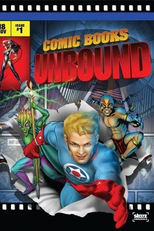 Starz Inside: Comic Books Unbound (Starz Inside: Comic Books Unbound)