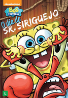 Bob Esponja: O Dia do Sr. Siriguejo (SpongeBob SquarePants: Krabby Days)