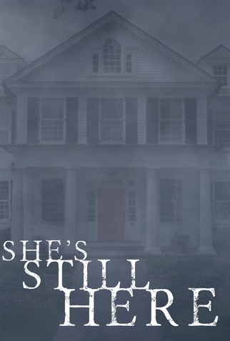 Poster 1 de Filme She's Still Here (2022)
