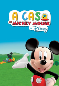 A Casa do Mickey Mouse (Mickey Mouse Clubhouse)