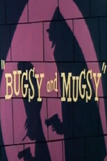 Bugsy e Mugsy (Bugsy and Mugsy)