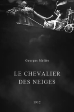 O Cavaleiro das Neves (Le chevalier des neiges)