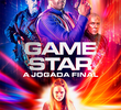 Game Star: A Jogada Final