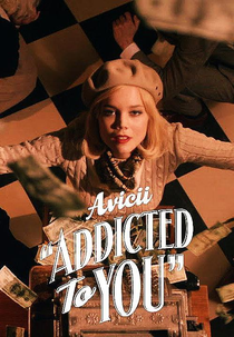 Avicii: Addicted to You (Avicii: Addicted to You)