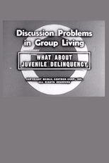What About Juvenile Delinquency? (What About Juvenile Delinquency?)