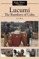 Lucumi, O Rumbero de Cuba (Lucumi, Le Rumbero de Cuba)