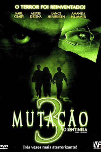  de Filme Mutação 3: O Sentinela (2003)