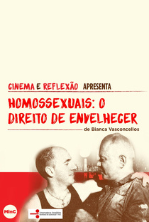 Homossexuais, o Direito de Envelhecer - Poster / Capa / Cartaz - Oficial 1