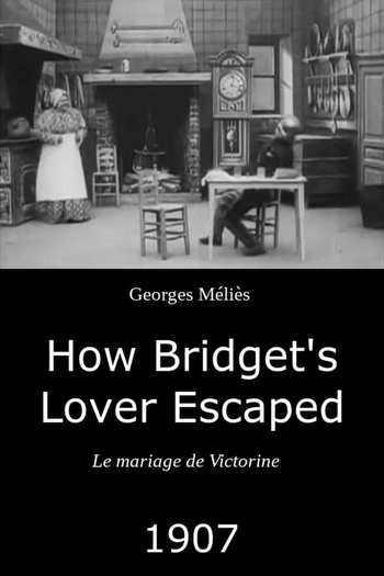 Poster de Curta How Bridget’s Lover Escaped (1907)
