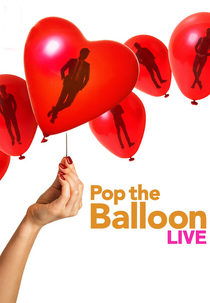 Estoure o Balão: Uma Explosão de Amor (1ª Temporada) (Pop the Balloon Live (Season 1))