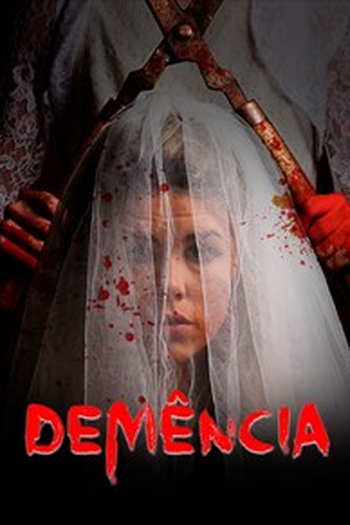  de Filme Demência (2017)