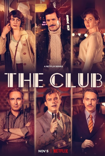 The Club (1ª Temporada ) - Poster / Capa / Cartaz - Oficial 3