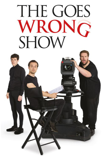 Poster de Franquia The Goes Wrong Show (2019)