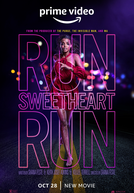 Corra, Querida, Corra (Run Sweetheart Run)