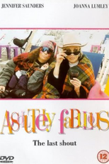 Absolutely Fabulous: The Last Shout (Absolutely Fabulous: The Last Shout)