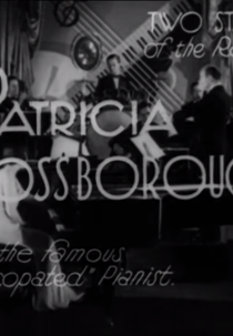 Two Stars of the Radio: Patricia Rossborough (Two Stars of the Radio - Patricia Rossborough - the famous 'Syncopated' pianist)