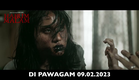 HARUM MALAM OFFICIAL TRAILER | DI PAWAGAM 9 FEB 2023