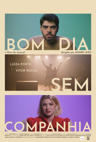Poster 1 de Filme Bom Dia Sem Companhia (2023)