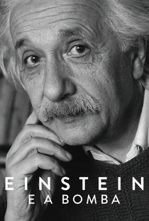 Einstein e a Bomba - Poster / Capa / Cartaz - Oficial 2