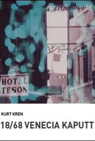 Poster 1 de Curta 18/68: Venecia Kaputt (1968)