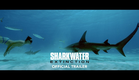 SHARKWATER EXTINCTION Official Trailer [4K ULTRA HD] - In Theaters October 5, 2018