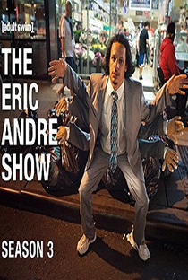 The Eric Andre Show (3ª Temporada) - Poster / Capa / Cartaz - Oficial 2