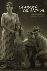 The Animal's Wife (La Mujer del Animal)