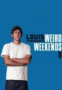 Louis Theroux's Weird Weekends (2ª Temporada) (Louis Theroux's Weird Weekends (Season 2))