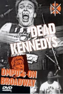 Dead Kennedys - DMPO's on Broadway - Poster / Capa / Cartaz - Oficial 1