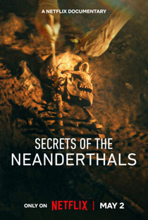 Os Segredos dos Neandertais - Poster / Capa / Cartaz - Oficial 1