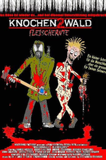 Knochenwald 2: Fleischernte (Knochenwald 2: Fleischernte)