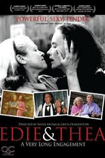 Edie & thea: A Very Long Engagement (Edie & thea: A Very Long Engagement)