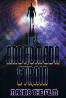 The Andromeda Strain: Making the Film - Poster / Capa / Cartaz - Oficial 1