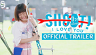 Official Trailer 'Project S The Series | Shoot! I Love You ปิ้ว! ยิงปิ๊งเธอ'