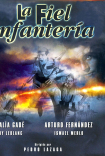 La Fiel Infantería - Poster / Capa / Cartaz - Oficial 3