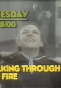 Caminhando Sobre o Fogo (Walking Through the Fire)