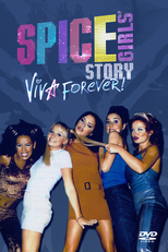The Spice Girls Story: Viva Forever! (The Spice Girls Story: Viva Forever!)