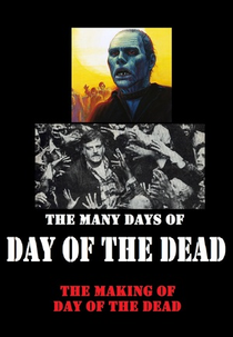 The Many Days of 'Day of the Dead' (The Many Days of 'Day of the Dead')