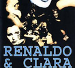 Renaldo & Clara