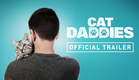 Cat Daddies - Official Trailer (2023)