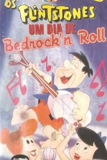 Os Flintstones: Um Dia de Bedrock'n Roll - Poster / Capa / Cartaz - Oficial 1