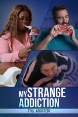 Minha Estranha Obsessão: Como estão agora? (My Strange Addiction)