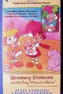 Strawberry Shortcake and the Baby Without a Name - Poster / Capa / Cartaz - Oficial 1