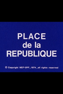 Place de la République - Poster / Capa / Cartaz - Oficial 2