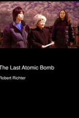 A Última Bomba Atômica (The Last Atomic Bomb)