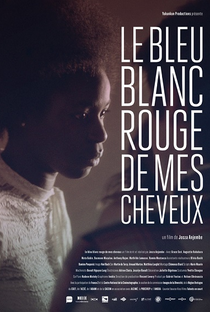Le Bleu Blanc Rouge de Mes Cheveux - Poster / Capa / Cartaz - Oficial 1